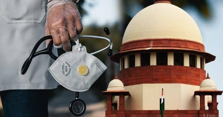 डॉक्टर काम पर नहीं लौटेंगे तो सार्वजनिक स्वास्थ्य ढांचा कैसे काम करेगा : सुप्रीम कोर्ट
